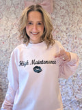 High Maintenance Crewneck