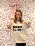 Favorite Daughter Crewneck