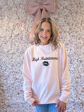 High Maintenance Crewneck